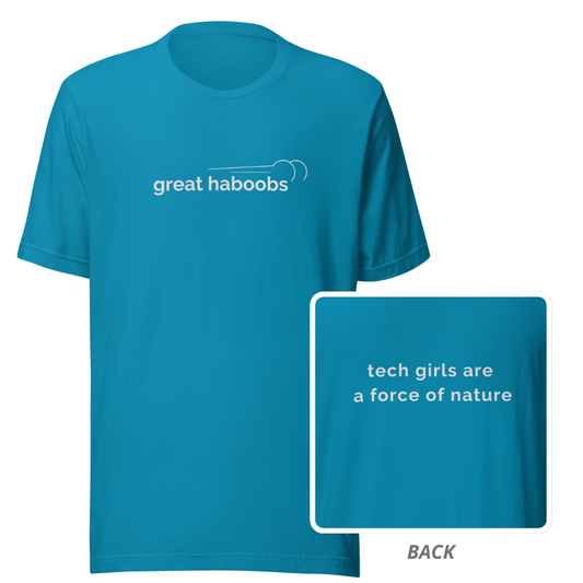 Great Haboobs / Force of Nature Unisex T-Shirt